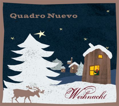 Quadro Nuevo - Weihnacht