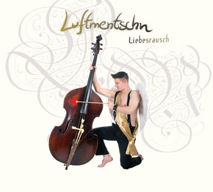 Luftmentschn - Liebesrausch