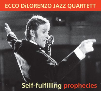 FM 170 Ecco DiLorenzo Jazz Quartett - Self-fulfilling prophecies