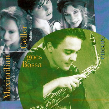 Maximilian Geller - Maximilian Geller Goes Bossa Encore