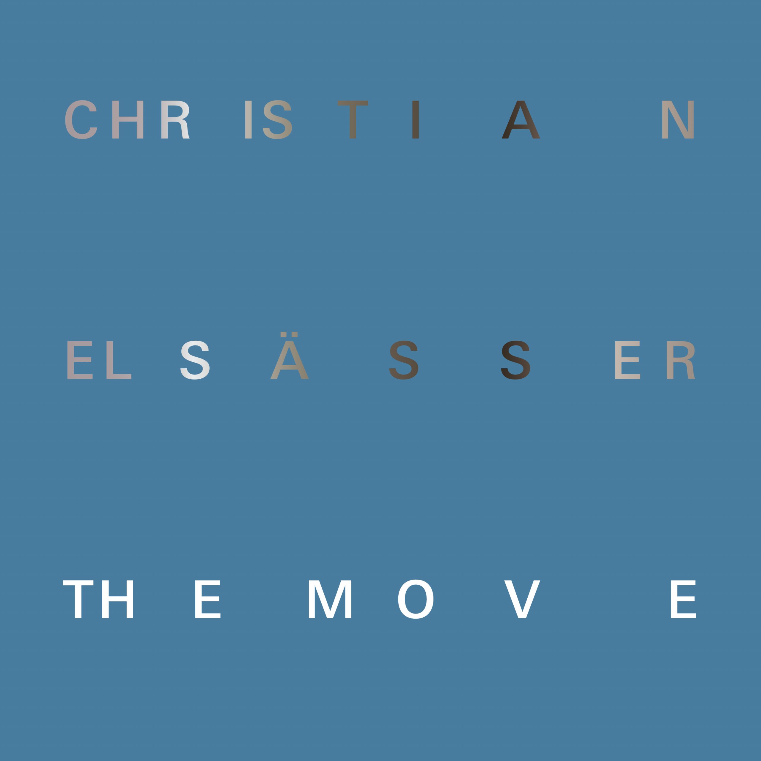 Christian Elsässer - The Move