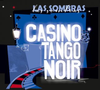 FM 160 Las Sombras - Tango Casino Noir