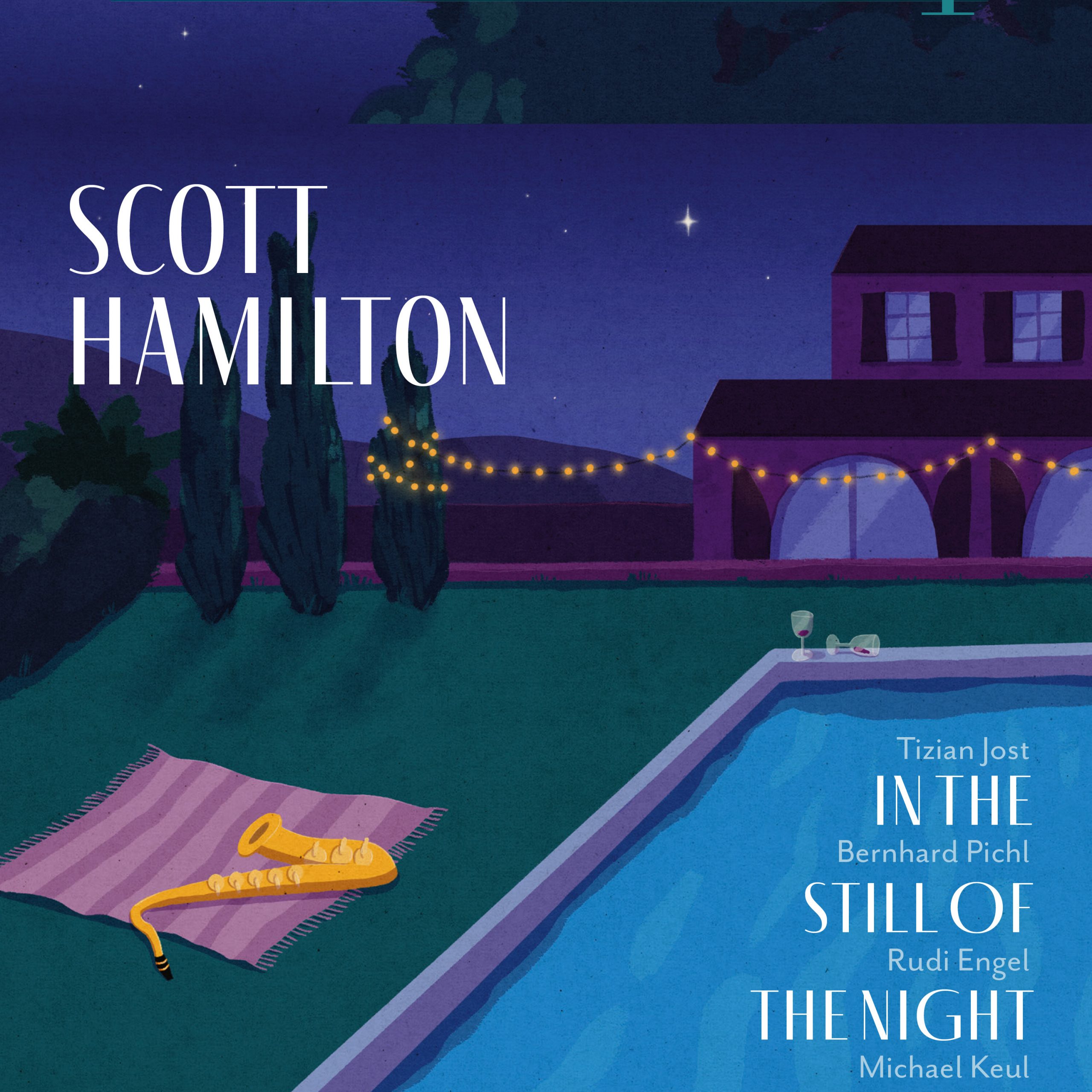 Scott Hamilton – In The Still Of The Night
